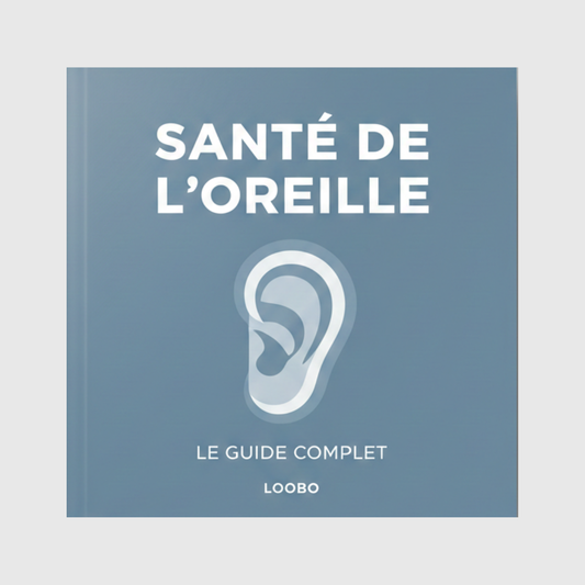 E-Book Santé de l'oreille Loobo, guide hygiène auriculaire